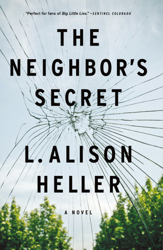 The Neighbor's Secret: A Novel book cover by L. Alison Heller