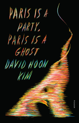 Paris Is a Party, Paris Is a Ghost book cover by David Hoon Kim