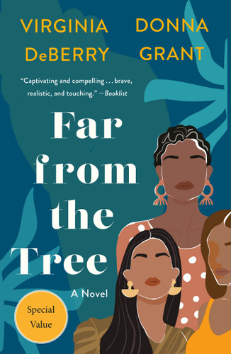 Far from the Tree: A Novel book cover by Donna Grant, Virginia DeBerry