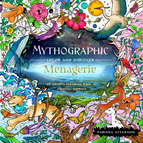 Mythographic Color and Discover: Menagerie: An Artist's Coloring Book of Amazing Animals (Mythographic) [9781250281807]