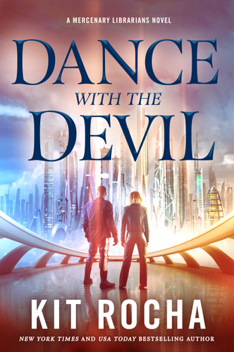Dance with the Devil: A Mercenary Librarians Novel (Mercenary Librarians #3) book cover by Kit Rocha