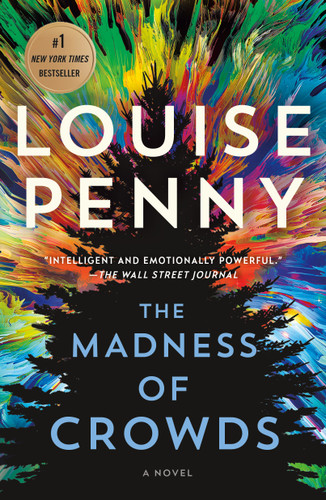 The Madness of Crowds: A Novel (Chief Inspector Gamache Novel #17) book cover by Louise Penny