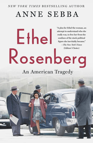 Ethel Rosenberg: An American Tragedy book cover by Anne Sebba