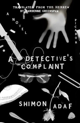 A Detective's Complaint: A Novel book cover by Shimon Adaf