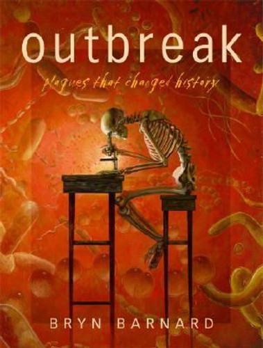 Outbreak: Plagues That Changed History Cover