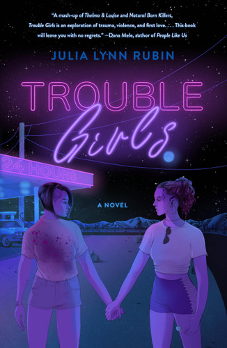 Trouble Girls: A Novel book cover by Julia Lynn Rubin