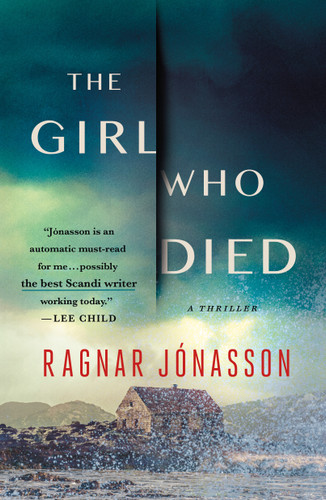 The Girl Who Died: A Thriller book cover by Ragnar Jónasson