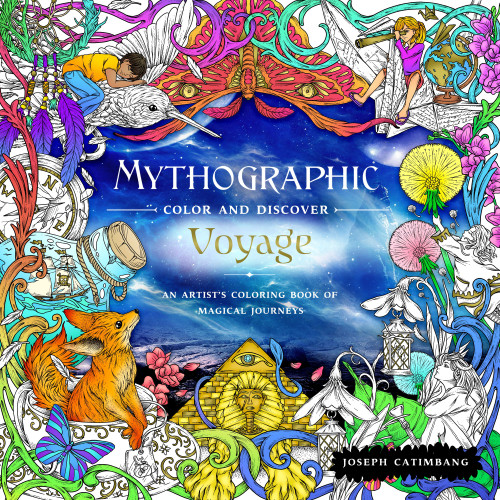 Mythographic Color and Discover: Voyage: An Artist's Coloring Book of Magical Journeys (Mythographic) [9781250281791]