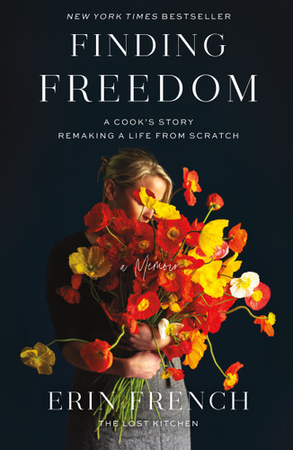 Finding Freedom: A Cook's Story; Remaking a Life from Scratch book cover by Erin French