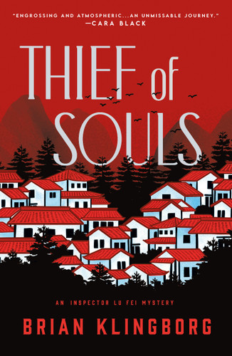 Thief of Souls: An Inspector Lu Fei Mystery (Inspector Lu Fei Series #1) book cover by Brian Klingborg
