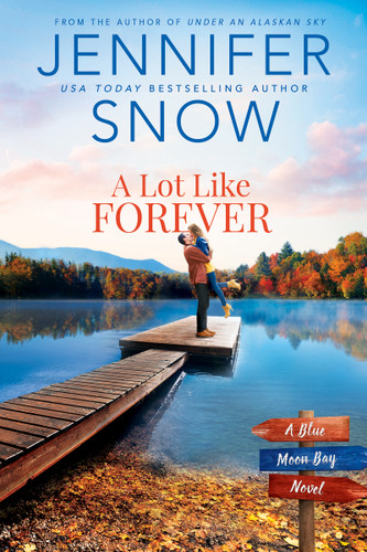 A Lot Like Forever (Blue Moon Bay #3) book cover by Jennifer Snow