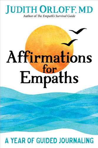 Affirmations for Empaths: A Year of Guided Journaling book cover by Judith Orloff