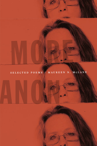 More Anon: Selected Poems book cover by Maureen N. McLane