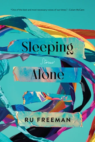 Sleeping Alone: Stories book cover by Ru Freeman