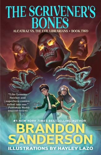 The Scrivener's Bones: Alcatraz vs. the Evil Librarians (Alcatraz Versus the Evil Librarians #2) book cover by Brandon Sanderson