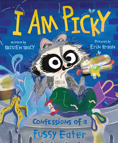 I Am Picky: Confessions of a Fussy Eater (Funny Animal Confessions) book cover by Kristen Tracy