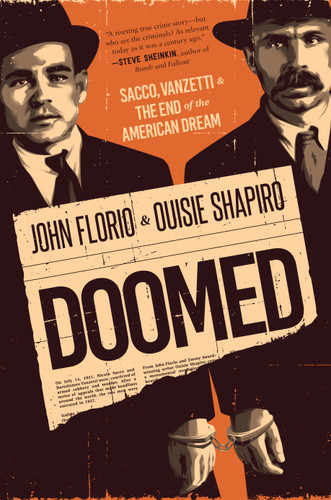 Doomed: Sacco, Vanzetti & the End of the American Dream book cover by John Florio, Ouisie Shapiro