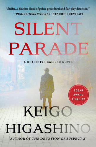 Silent Parade: A Detective Galileo Novel (Detective Galileo Series #4) book cover by Keigo Higashino