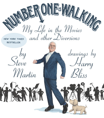 Number One Is Walking: My Life in the Movies and Other Diversions book cover by Steve Martin