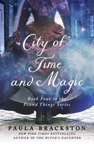 City of Time and Magic: Book Four in the Found Things Series (Found Things #4) book cover by Paula Brackston