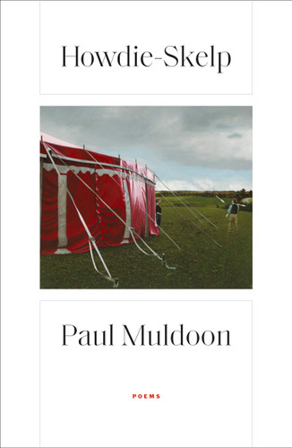 Howdie-Skelp: Poems book cover by Paul Muldoon