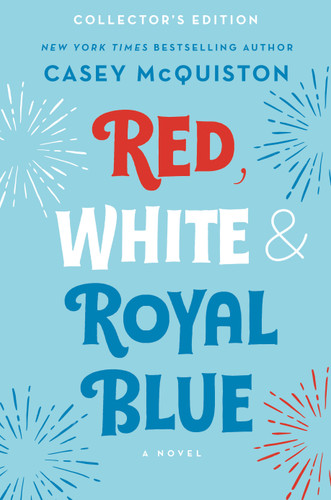 Red, White & Royal Blue: Collector's Edition: A Novel book cover by Casey McQuiston