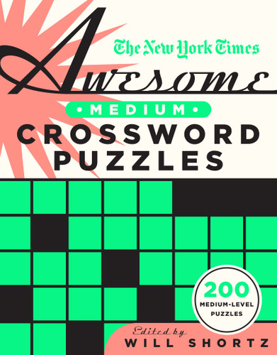 The New York Times Awesome Medium Crossword Puzzles: 200 Medium-Level Puzzles book cover by The New York Times