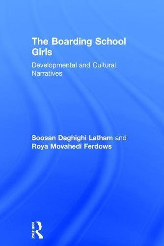 The Boarding School Girls: Developmental and Cultural Narratives - Cover