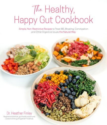 The Healthy, Happy Gut Cookbook: Simple, Non-Restrictive Recipes to Treat IBS, Bloating, Constipation and Other Digestive Issues the Natural Way book cover by Dr. Heather Finley