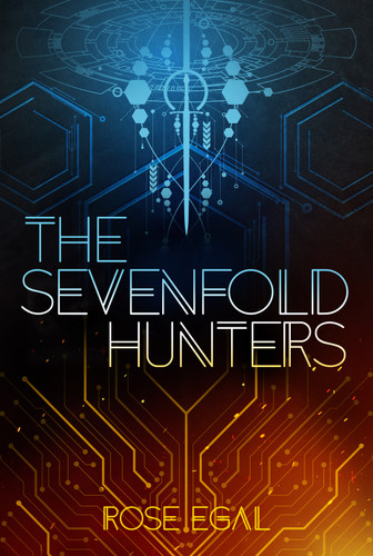 Sevenfold Hunters, The book cover by Rose Egal