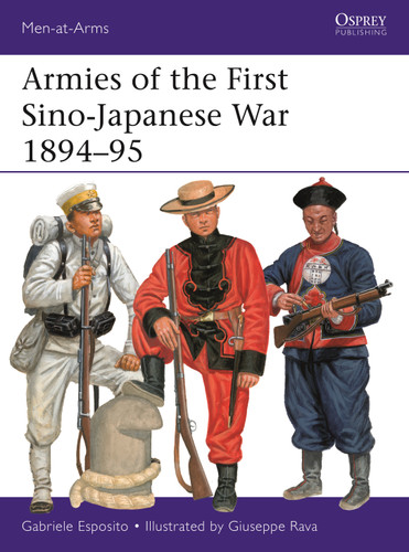 Armies of the First Sino-Japanese War 1894–95 (Men-at-Arms #548) book cover by Gabriele Esposito