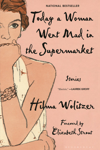 Today a Woman Went Mad in the Supermarket: Stories book cover by Hilma Wolitzer