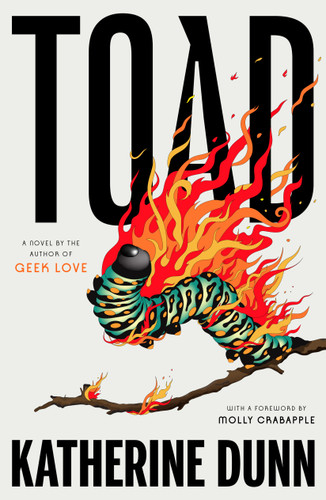 Toad: A Novel book cover by Katherine Dunn
