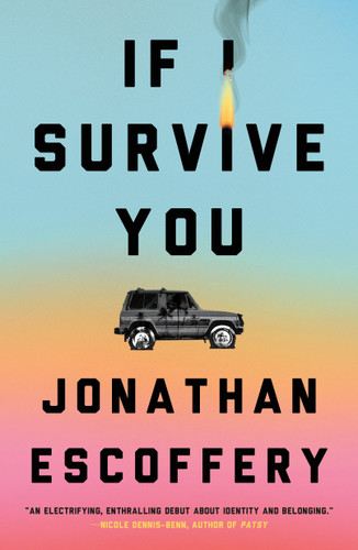 If I Survive You book cover by Jonathan Escoffery