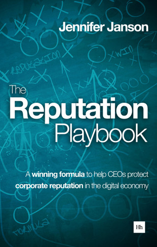 The Reputation Playbook: A winning formula to help CEOs protect corporate reputation in the digital economy book cover by Jennifer Janson