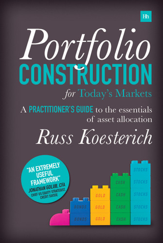 Portfolio Construction for Today's Markets: A practitioner's guide to the essentials of asset allocation book cover by Russ Koesterich