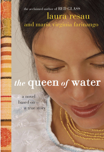 The Queen of Water book cover by Laura Resau, Maria Virginia Farinango