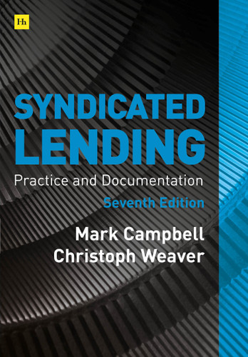 Syndicated Lending 7th edition: Practice and Documentation book cover by Mark Campbell, Christoph Weaver