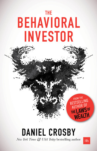 The Behavioral Investor: How psychology shapes wealth, risk, and investment decisions book cover by Doctor Daniel Crosby