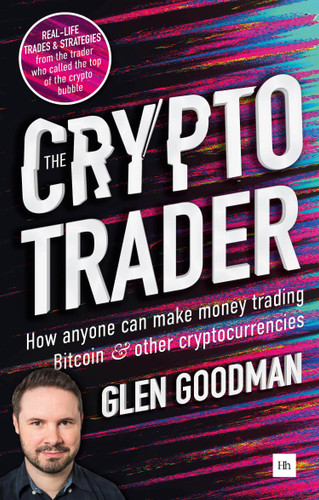 The Crypto Trader: How anyone can make money trading Bitcoin and other cryptocurrencies book cover by Glen Goodman
