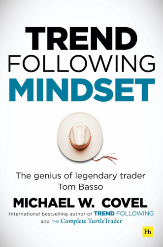 Trend Following Mindset: The Genius of Legendary Trader Tom Basso book cover by Michael Covel