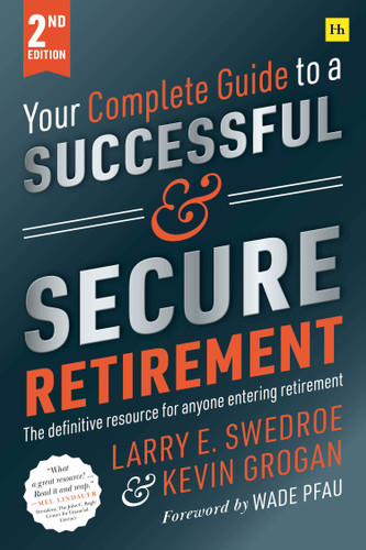Your Complete Guide to a Successful and Secure Retirement (Second Edition) book cover by Larry E. Swedroe