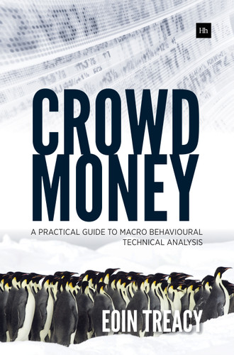 Crowd Money: A Practical Guide to Macro Behavioural Technical Analysis book cover by Eoin Treacy