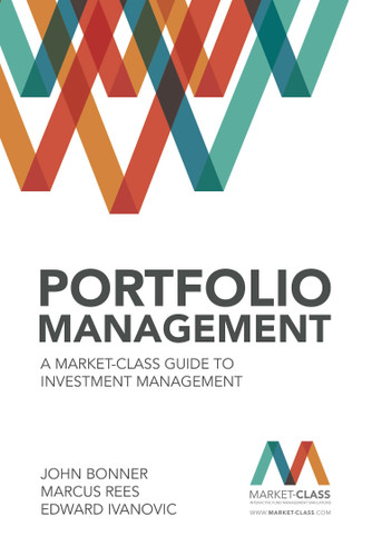 Portfolio Management: A Market-Class guide to Investment Management book cover by John Bonner, Edward Ivanovic, Marcus Rees