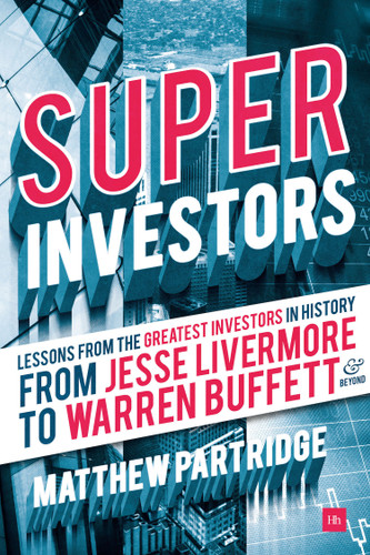 Superinvestors: Lessons from the greatest investors in history - from Jesse Livermore to Warren Buffett and beyond book cover by Matthew Partridge