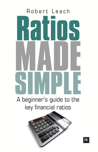 Ratios Made Simple: A beginner's guide to the key financial ratios book cover by Robert Leach