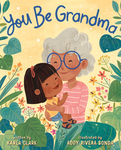 You Be Grandma (You Be) book cover by Karla Clark