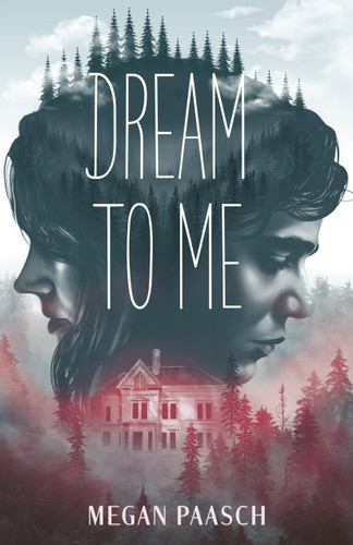 Dream to Me book cover by Megan Paasch