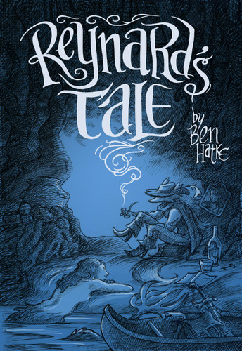 Reynard's Tale: A Story of Love and Mischief book cover by Ben Hatke