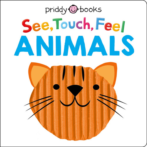 See, Touch, Feel: Animals (See, Touch, Feel) book cover by Roger Priddy